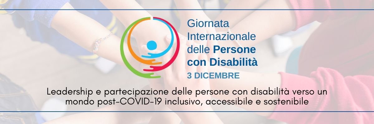 Giornata internazionale delle persone con disabilità - 3 dicembre 2021