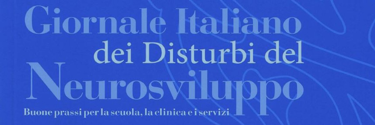 Giornale Italiano dei Disturbi del Neurosviluppo: disponibile la nuova edizione