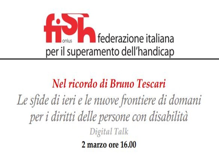 Nel ricordo di Bruno Tescari: le sfide di ieri e le nuove frontiere di domani per i diritti delle persone con disabilità