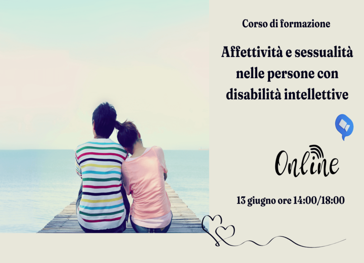 Affettività e sessualità nelle persone con disabilità intellettive: corso di formazione!